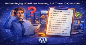۱۰ سؤال مهم قبل از خرید هاست وردپرس برای انتخاب هاست مطمئن و جلوگیری از مشکلات آینده